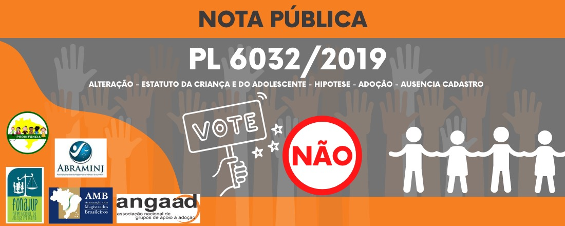 Nota PL 6032/2019 – VOTE NÃO!